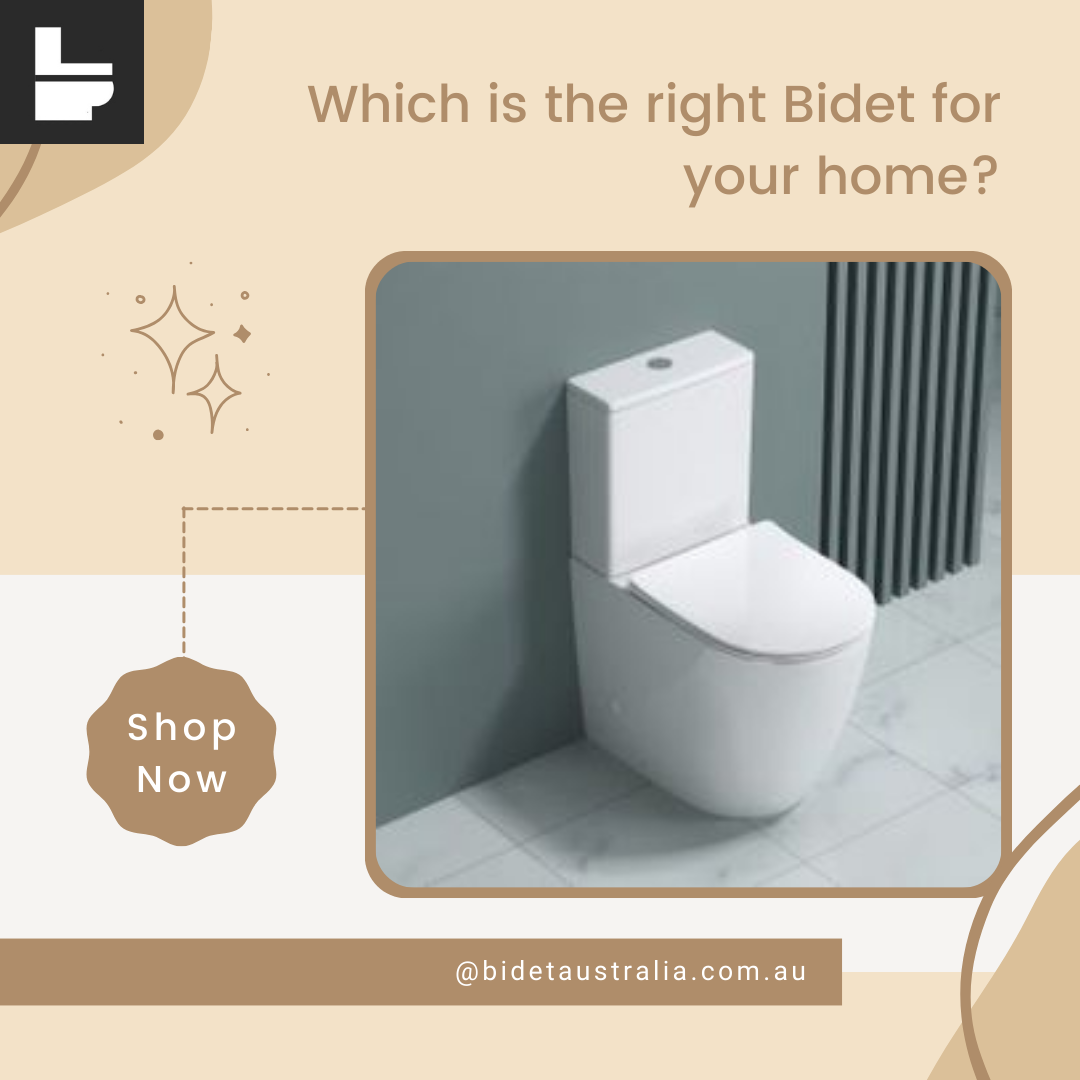 Which is the right Bidet for your home